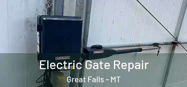  Electric Gate Repair Great Falls - MT