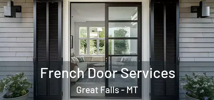  French Door Services Great Falls - MT