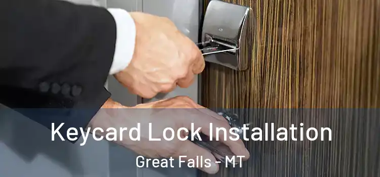  Keycard Lock Installation Great Falls - MT