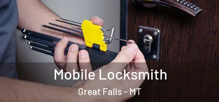  Mobile Locksmith Great Falls - MT