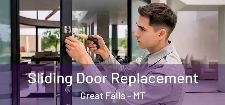  Sliding Door Replacement Great Falls - MT
